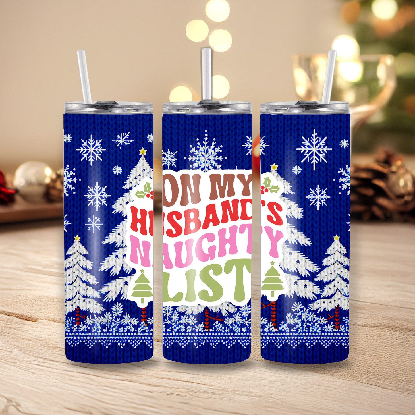 Husbands Naughty List Tumbler
